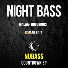 The Notorious B.I.G. x MALAA x NuBass - Notorious Countdown (ROMAR edit) (Filtered for Copyrights)