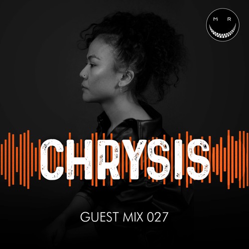 MRC GUEST MIX 027 BY CHRYSIS