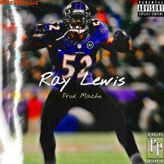 Ray Lewis (prod. Machu)