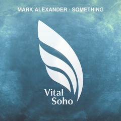 Mark Alexander - Something - PREVIEW