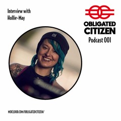Podcast 001 - Hollie-May Interview