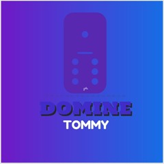 Tommy - Domine