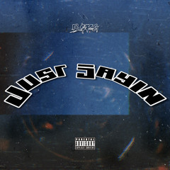 B$RG - Just SAYIN