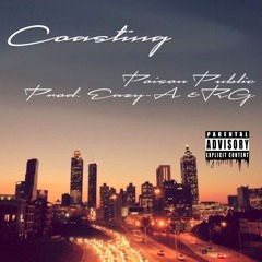 Coasting (Prod.Eazy-A)