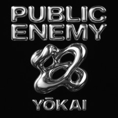 Yōkai. - Public Enemy (FREE DL)