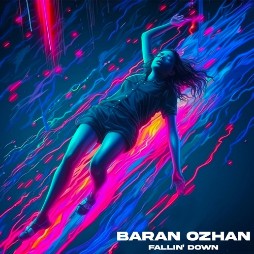 Baran Ozhan - Fallin' Down (Radio Edit)
