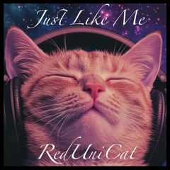 Just Like Me
