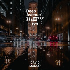 David Manso - Deep Avenue 177