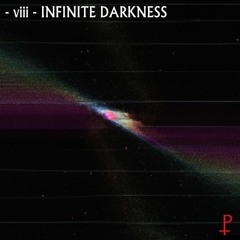 viii - Infinite Darkness (Demo)