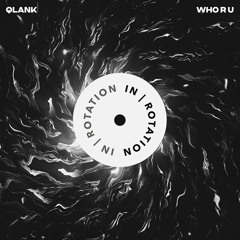 Qlank - Who R U