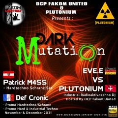 Patrick4Mss @ Dark Mutation 2021 (Hardtechno & Schranz Djing Of The Hell)