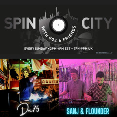 Doc75 with Sanj & Flounder - Spin City, Ep. 381