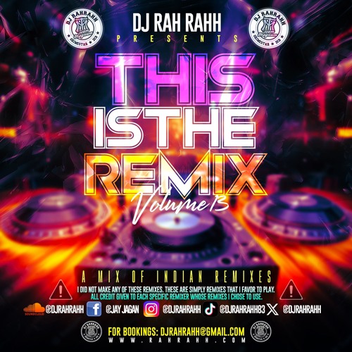 DJ Rah Rahh - This is the Remix 13 (Bollywood remixes)