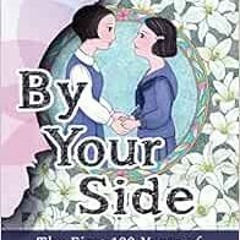 DOWNLOAD PDF 🗂️ By Your Side: The First 100 Years of Yuri Anime and Manga by Erica F