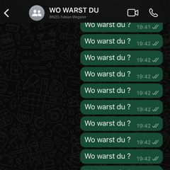 wo warst du