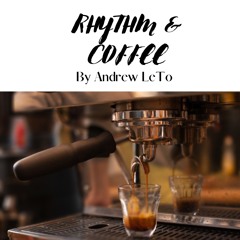Rhythm & Coffee