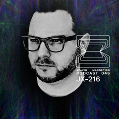 JX-216 - Spazio Magnetico Podcast [046]