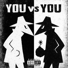 DXVNDRE, ILL P & SKEP - YOU VS YOU