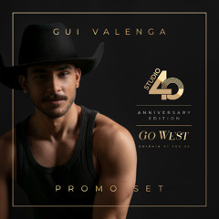 Go West -  @Studio 40 [PROMO SET]