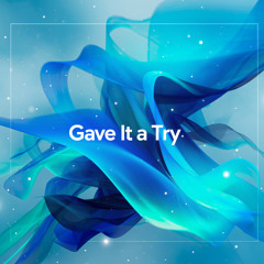 S.G. - Gave it a try