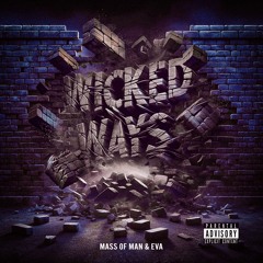 Wicked Ways (feat. Eva)