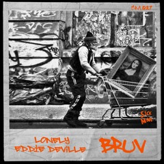 Lonely & Eddie Deville-Bruv (Original Mix) [SM027]