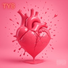 TYB (Prod. By InbloomProductions)