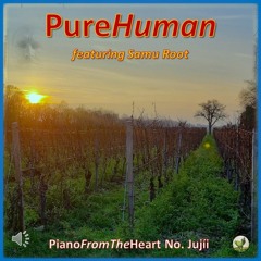 PureHuman - PianoForTheHeart No. Jujii