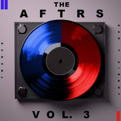 THE AFTRS VOL. 3 - Trance Collab Mix w/ Dee