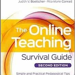 VIEW KINDLE PDF EBOOK EPUB Online Teaching Survival Guide 2E by Judith V. Boettcher,R