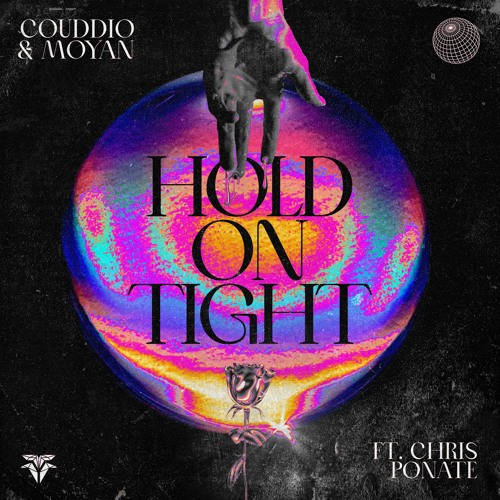 Couddio & Moyan Feat. Chris Ponate - Hold On Tight (Radio Edit)