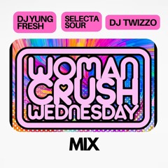 WCW WEDNESDAY'S DJ YUNG FRESH X SELECTA SOUR X DJ TWIZZO
