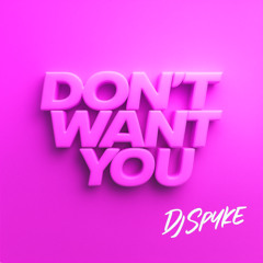 Don't Want You