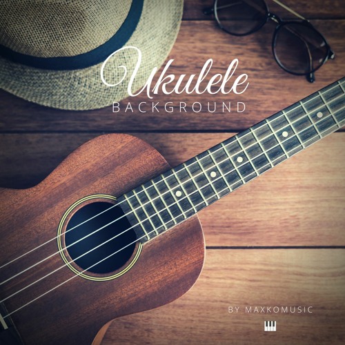 Stream Soft Folk Ukulele Background | Instrumental Background Music (FREE  DOWNLOAD) by MaxKoMusic | Listen online for free on SoundCloud