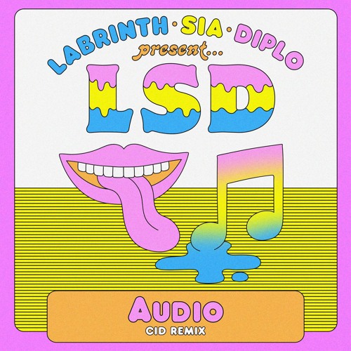 Audio (CID Remix) [feat. Sia, Diplo & Labrinth]