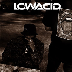 ¿¿?? For LOWACID // #PODCAST006 #LOWACIDRAVERS