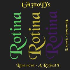Gh3ttoD’s A Rotina (the routine) | made on the Rapchat app (prod. by YoungKingKillmunga)