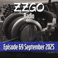 ZZGO Radio Episode 69 - Progressive & Melodic House Mix September 2025