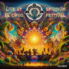 ENVISION 2024 #1: EL CIRCO