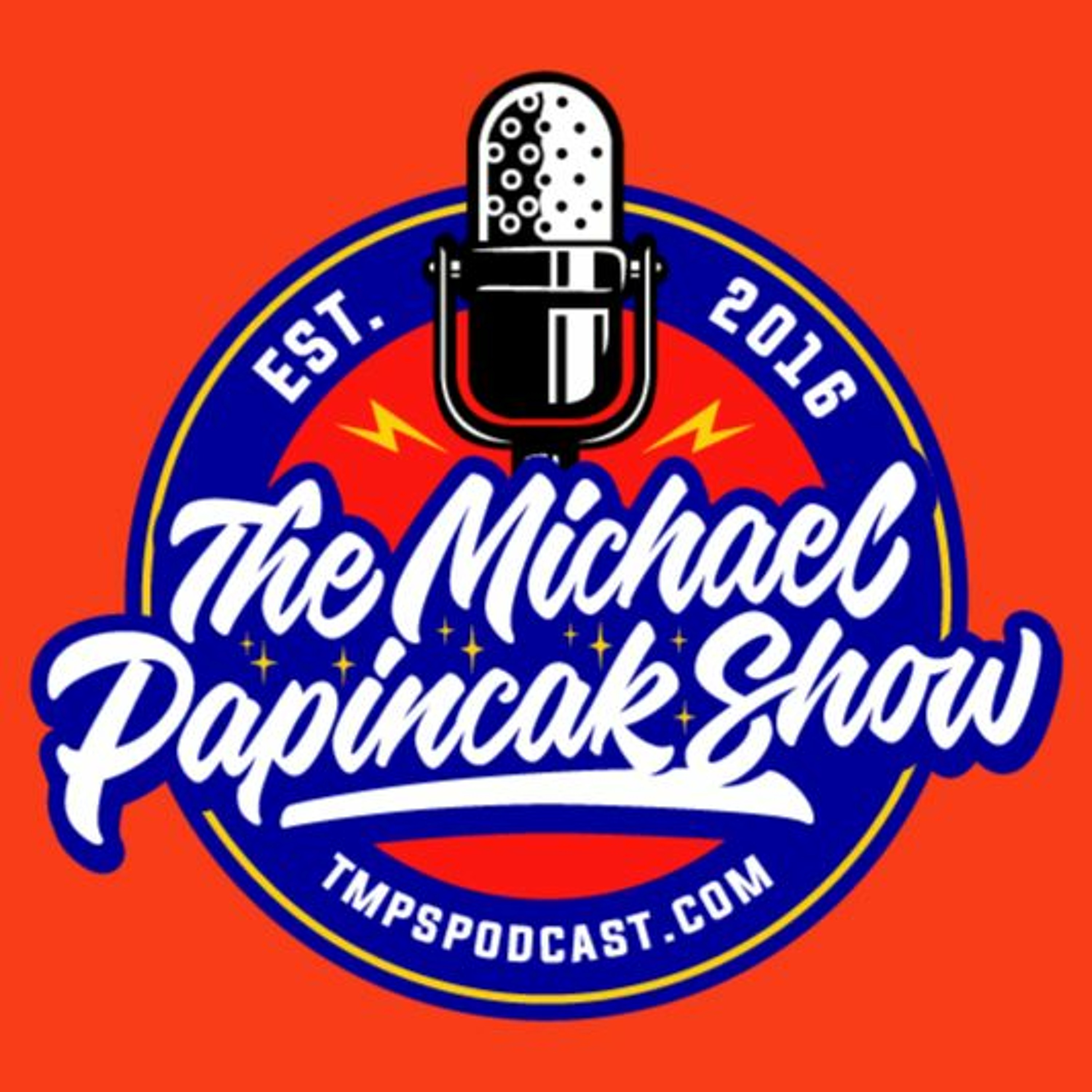 The Michael Papincak Show