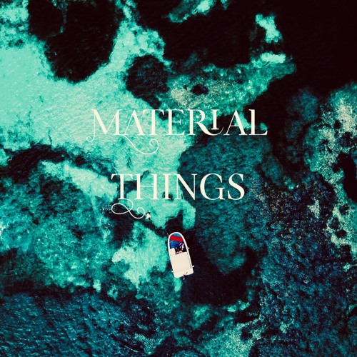 MATERIAL THINGS PROD BY VERSUS BEATS