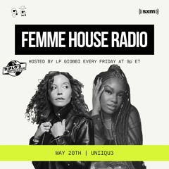 LP Giobbi presents Femme House Radio: Episode 60 with UNIIQU3