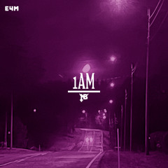 1AM