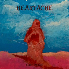 HEARTACHE (prod. eeryskies.)