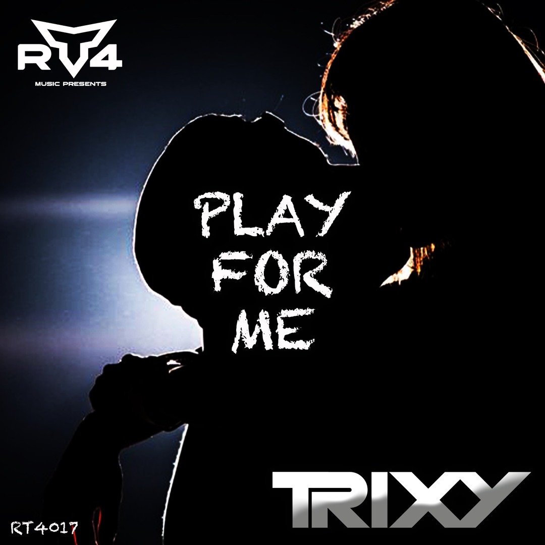 Trixy Mp Stream Trixy - Play For Me **FREE DOWNLOAD** by TRIXY | Listen online ...
