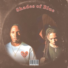 SHADES OF BLUE