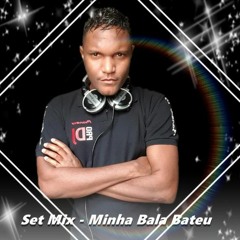 Set Mix - Minha Bala Bateu (Dj Dimas Silver)Mp3.