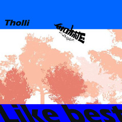 Tholli - Like best