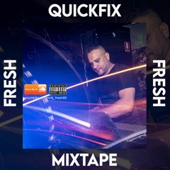 Quickfix Mixtape