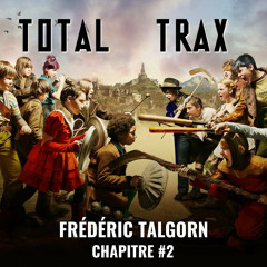 Frédéric Talgorn – Chapitre #2